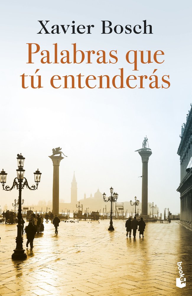 PALABRAS QUE TU ENTENDERAS, de XAVIER BOSCH | portada del libro