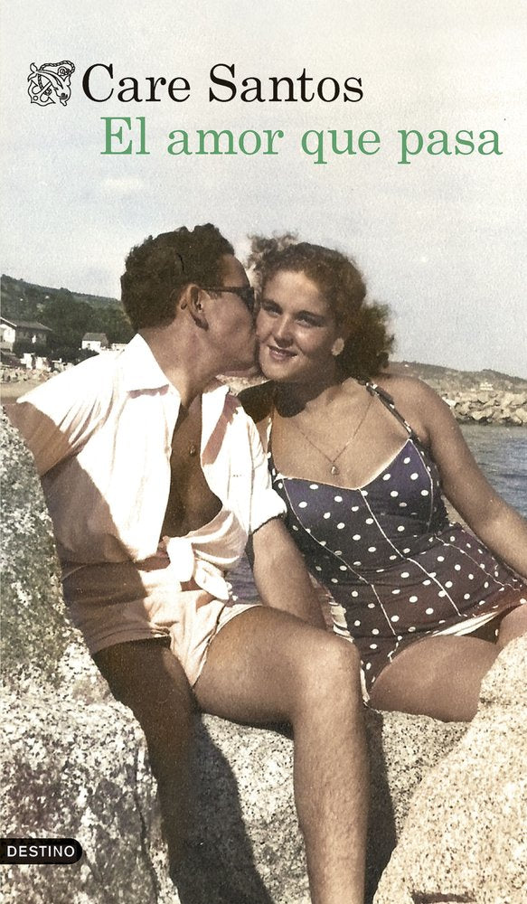 El amor que pasa, de CARE SANTOS | portada del libro