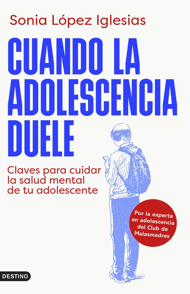 Cuando la adolescencia duele, de SONIA LOPEZ IGLESIAS | portada del libro