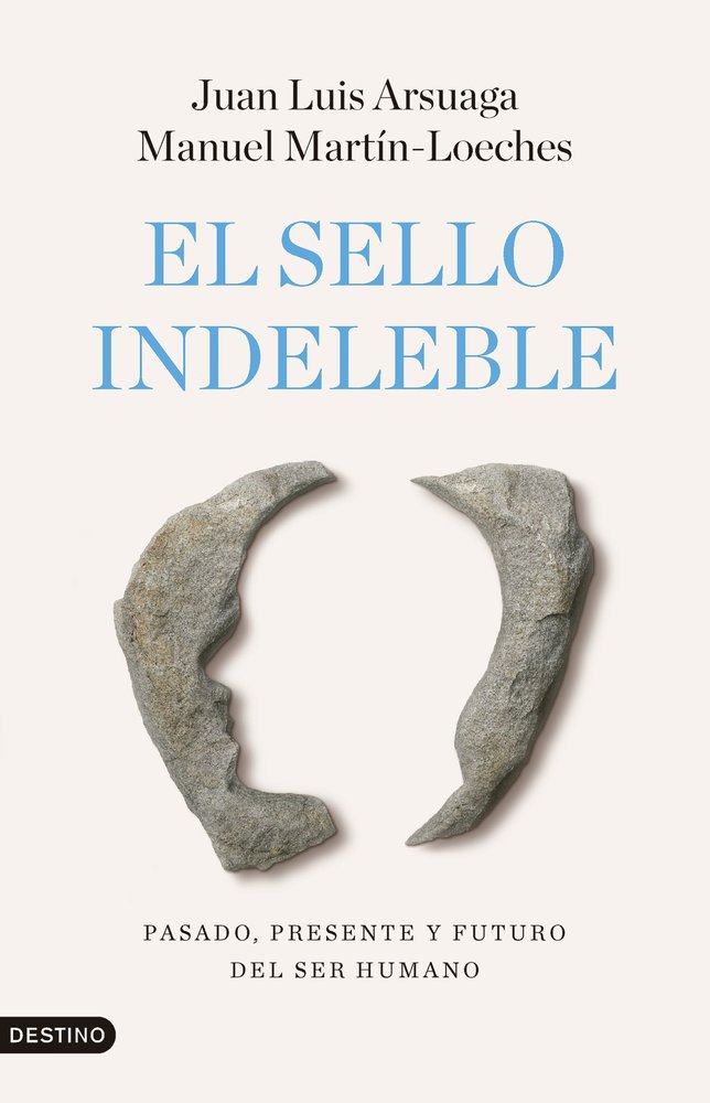 El sello indeleble, de JUAN LUIS ARSUAGA | portada del libro