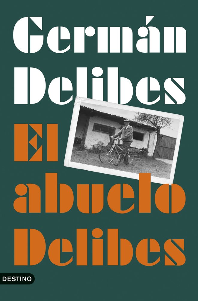 EL ABUELO DELIBES, de DELIBES, GERMAN | portada del libro