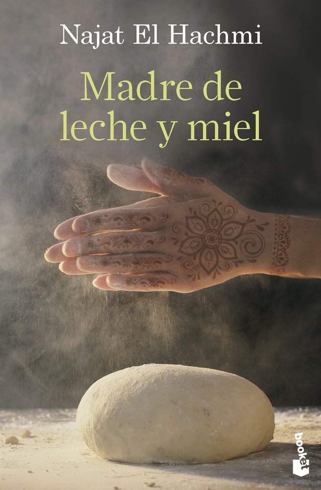 Madre de leche y miel, de NAJAT EL HACHMI | portada del libro