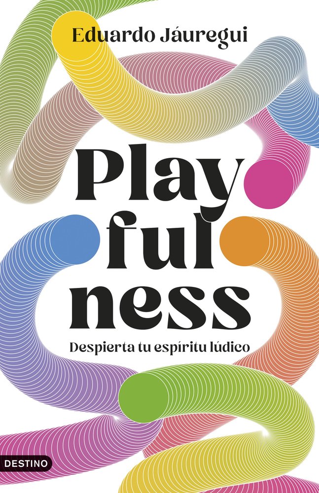 PLAYFULNESS, de JAUREGUI, EDUARDO | portada del libro