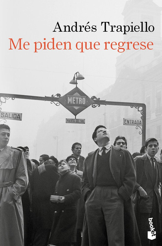 Me piden que regrese, de ANDRES TRAPIELLO | portada del libro