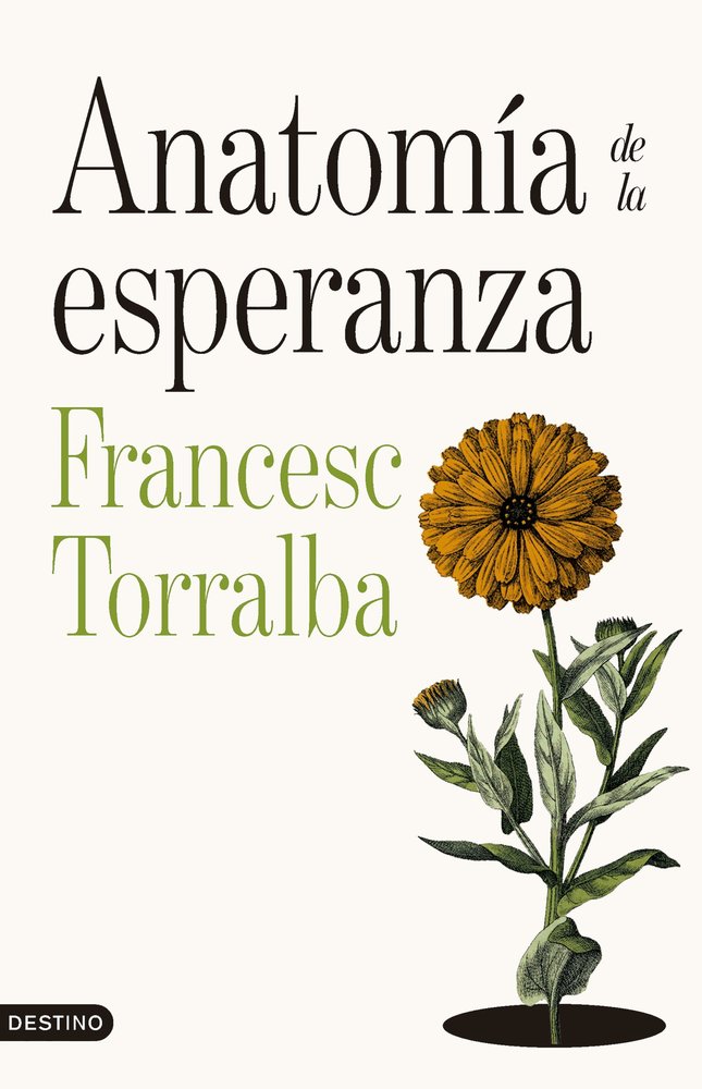 ANATOMIA DE LA ESPERANZA, de TORRALBA ROSELLO, FRANCESC | portada del libro