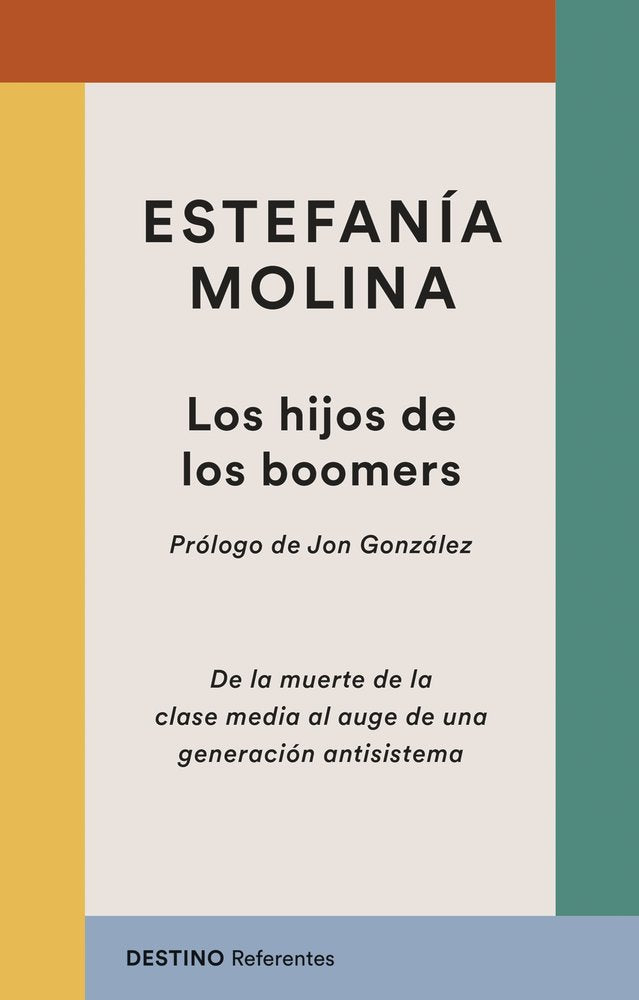 LOS HIJOS DE LOS BOOMERS, de ESTEFANIA MOLINA | portada del libro