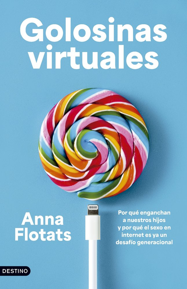 GOLOSINAS VIRTUALES, de ANNA FLOTATS | portada del libro