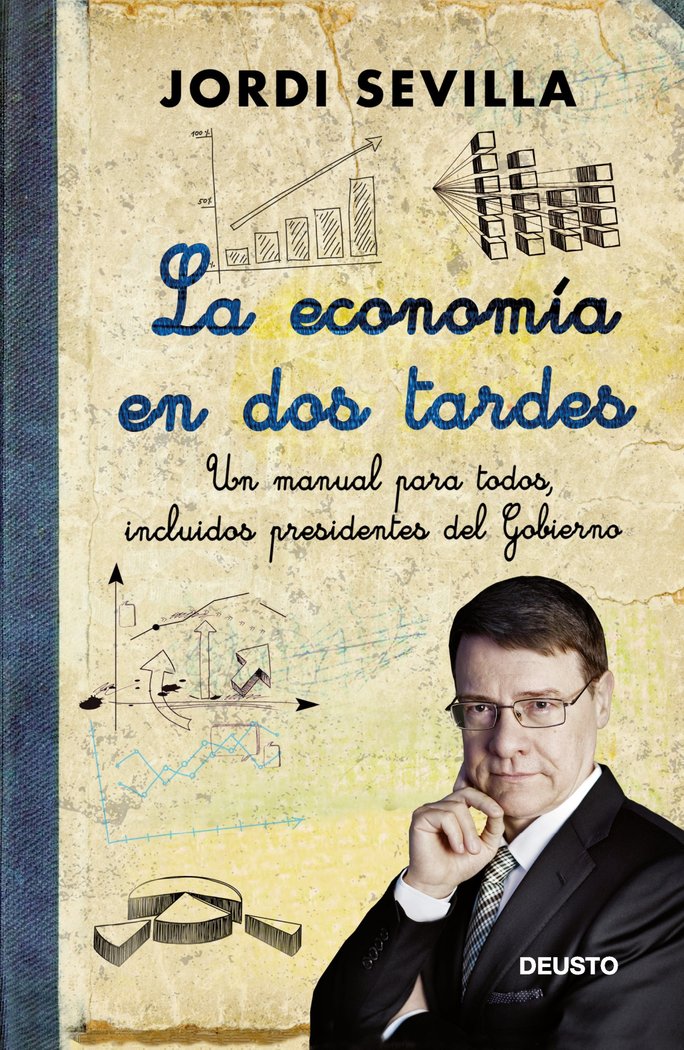 La economía en dos tardes, de Sevilla, Jordi | portada del libro