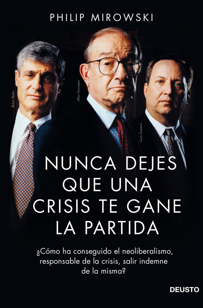 Nunca dejes que una crisis te gane la partida, de Mirowski, Philip | portada del libro