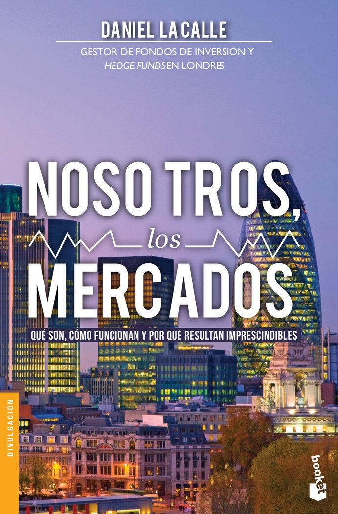 Nosotros, los mercados, de Lacalle, Daniel | portada del libro
