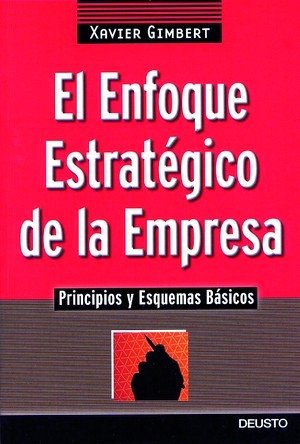 El enfoque estratégico de la empresa, de Gimbert Rafols | portada del libro