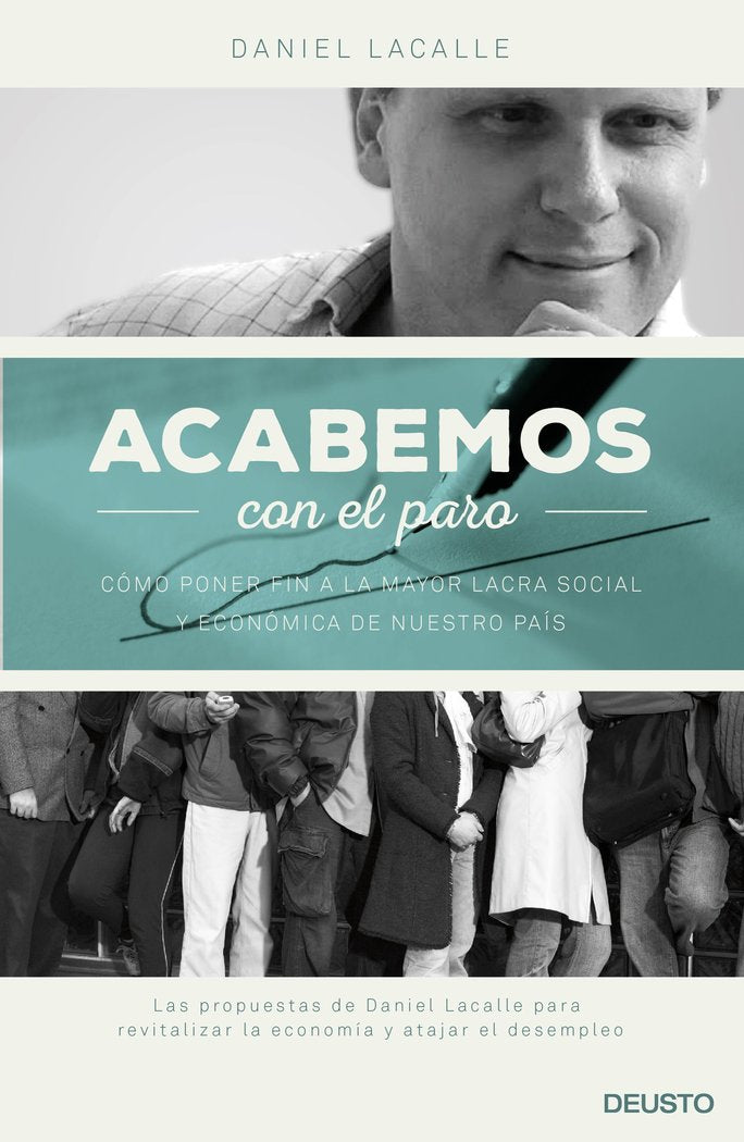 Acabemos con el paro, de Lacalle, Daniel | portada del libro