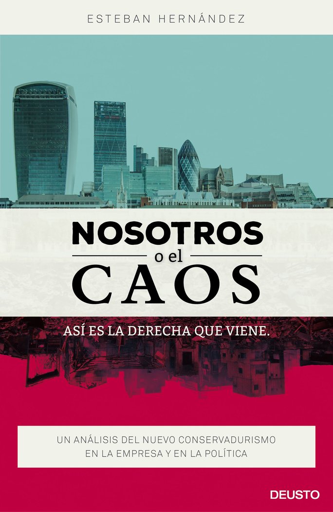 Nosotros o el caos: así es la derecha que viene, de Hernández Jiménez, Esteban | portada del libro