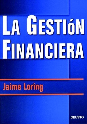 La gestión financiera, de Loring Miro | portada del libro