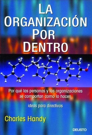 La organización por dentro, de Handy, Charles | portada del libro