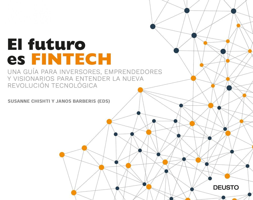 El futuro es Fintech, de Chishti, Susanne | portada del libro