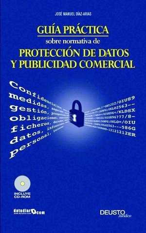 GUIA PRACTICA NORMATIVA DE PROTECCION DE DATOS, de Díaz-Arias | portada del libro