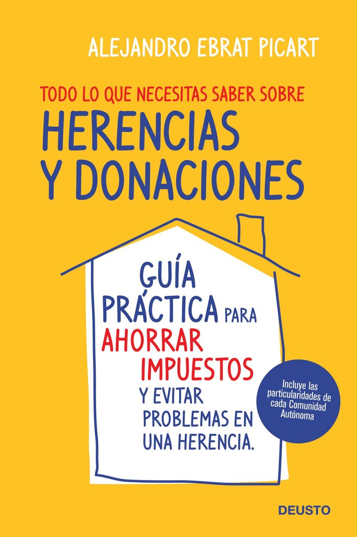 Todo lo que necesitas saber sobre herencias y donaciones, de Ebrat Picart, Alejandro | portada del libro