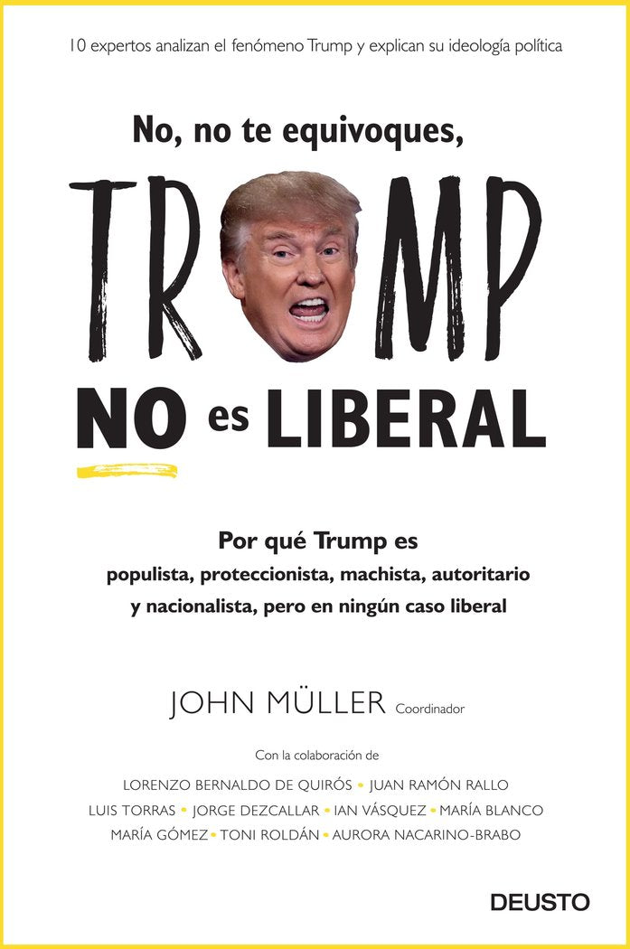No, no te equivoques, Trump no es liberal, de Müller González, John Freddy | portada del libro