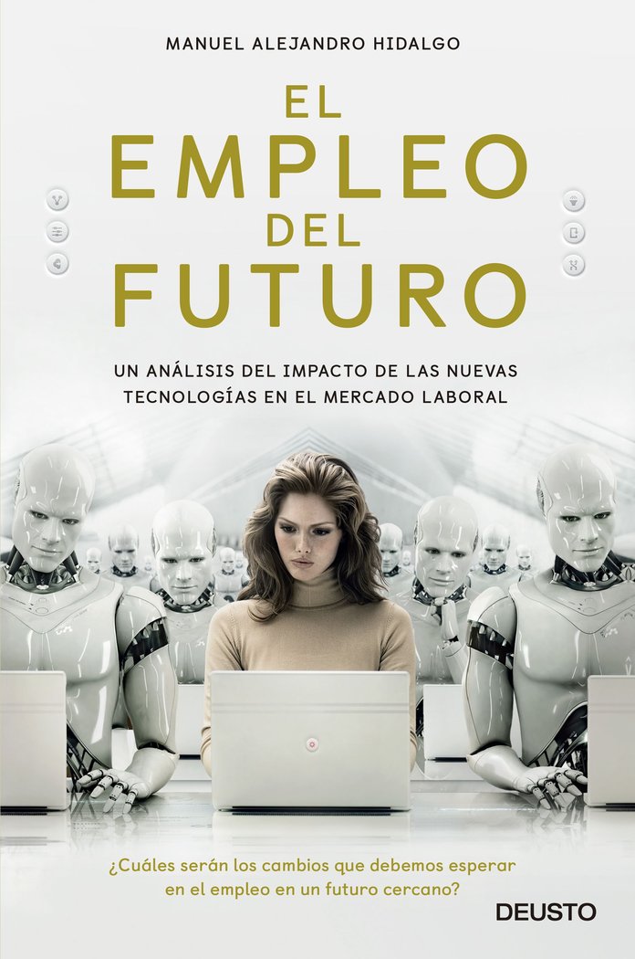 El empleo del futuro, de Hidalgo, Manuel Alejandro | portada del libro