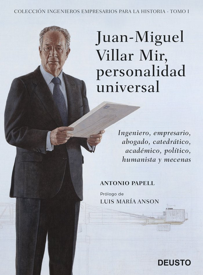Juan-Miguel Villar Mir, personalidad universal, de Papell, Antonio | portada del libro