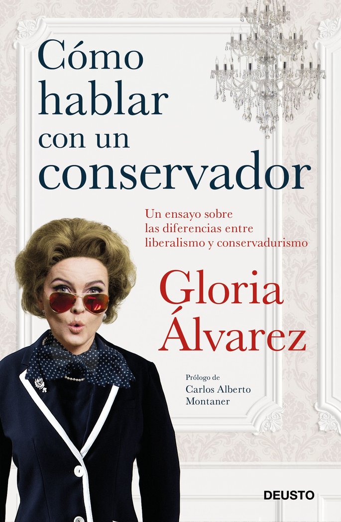 Cómo hablar con un conservador, de Álvarez Cross, Gloria | portada del libro