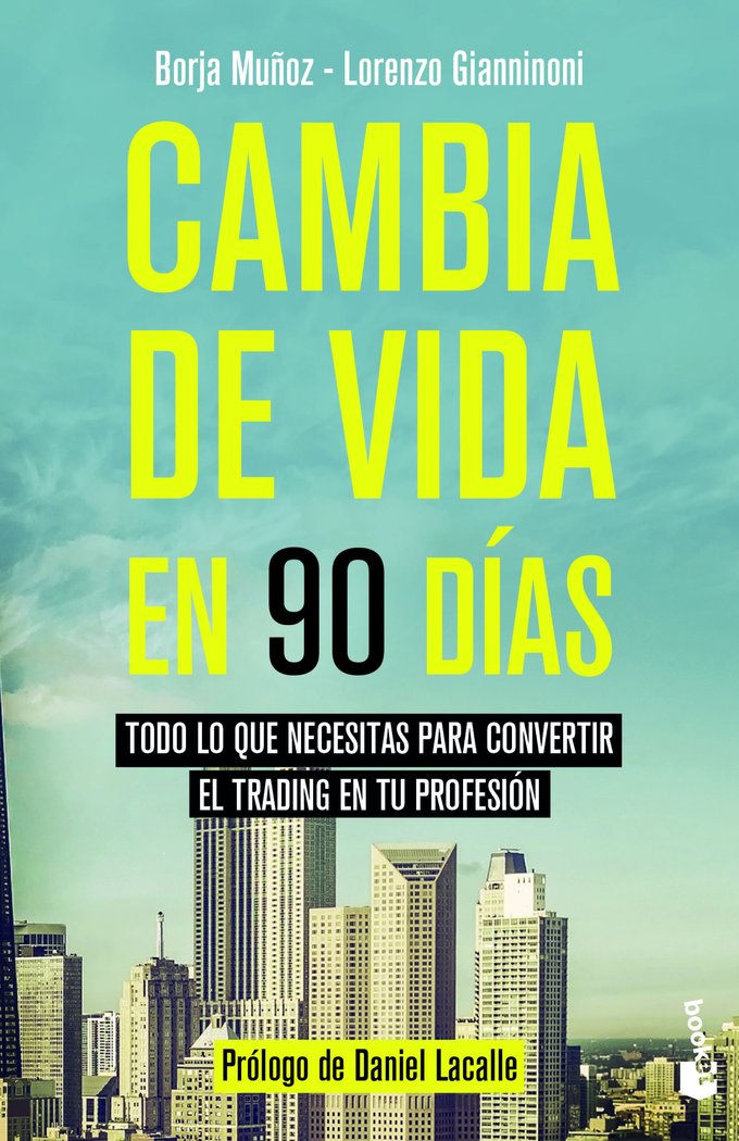 Cambia de vida en 90 días, de Muñoz Cuesta, Borja | portada del libro