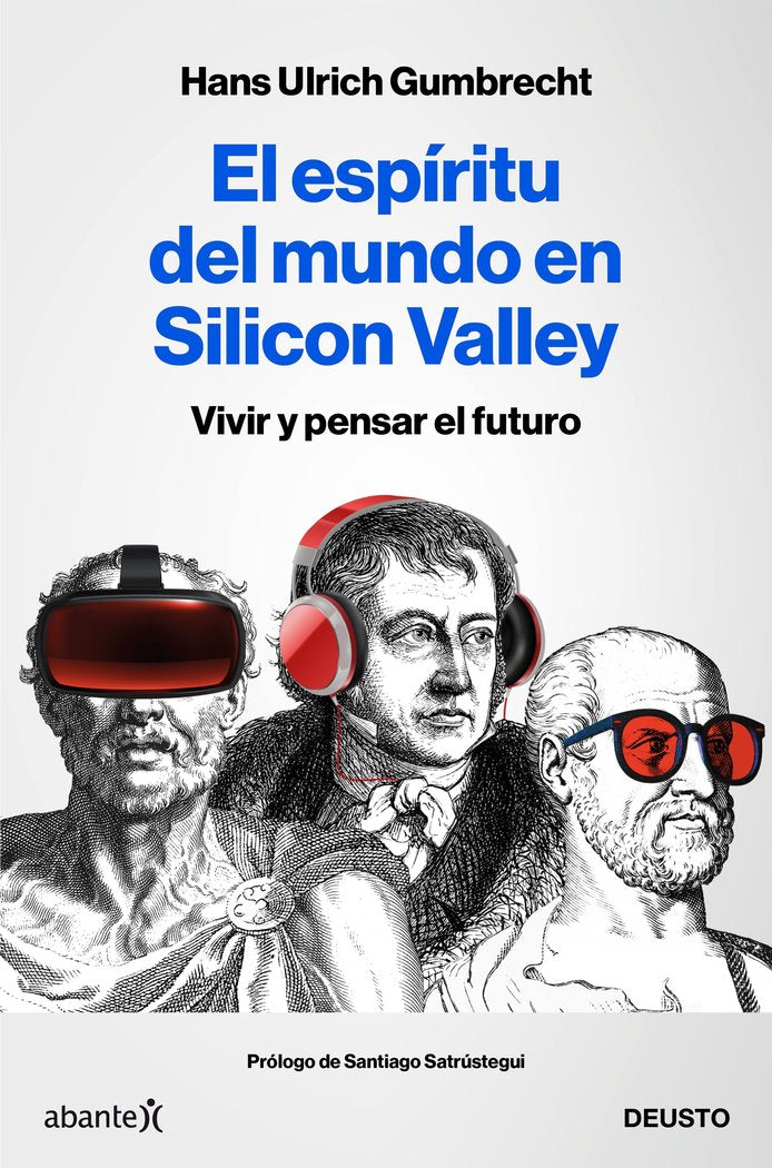 El espíritu del mundo en Silicon Valley, de Gumbrecht, Hans Ulrich | portada del libro