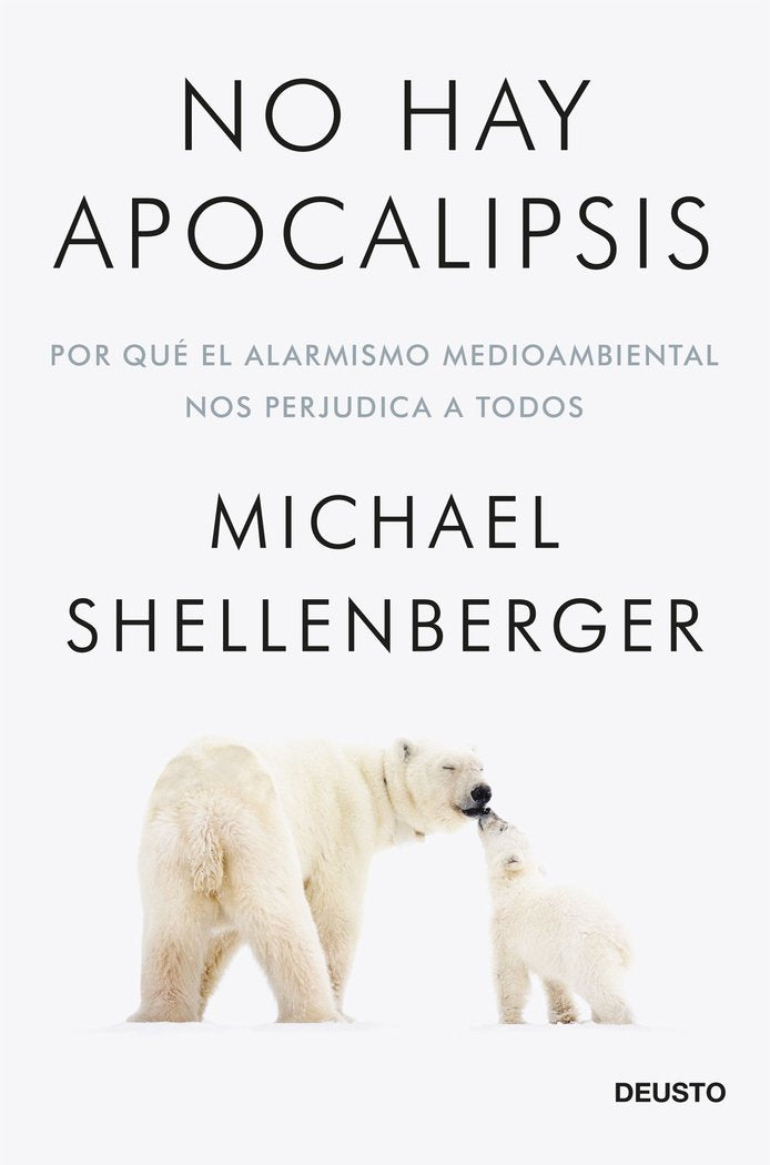 No hay apocalipsis, de Shellenberger, Michael | portada del libro