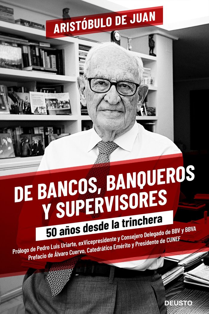 DE BANCOS, BANQUEROS Y SUPERVISORES, de ARISTOBULO DE JUAN | portada del libro
