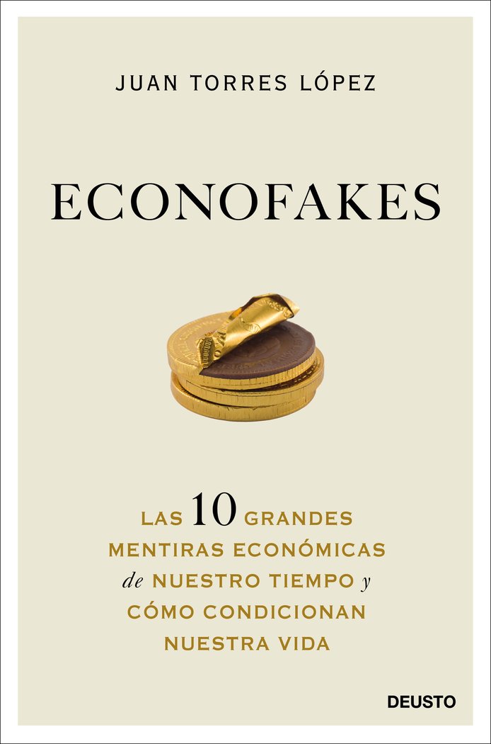 ECONOFAKES, de JUAN TORRES LOPEZ | portada del libro