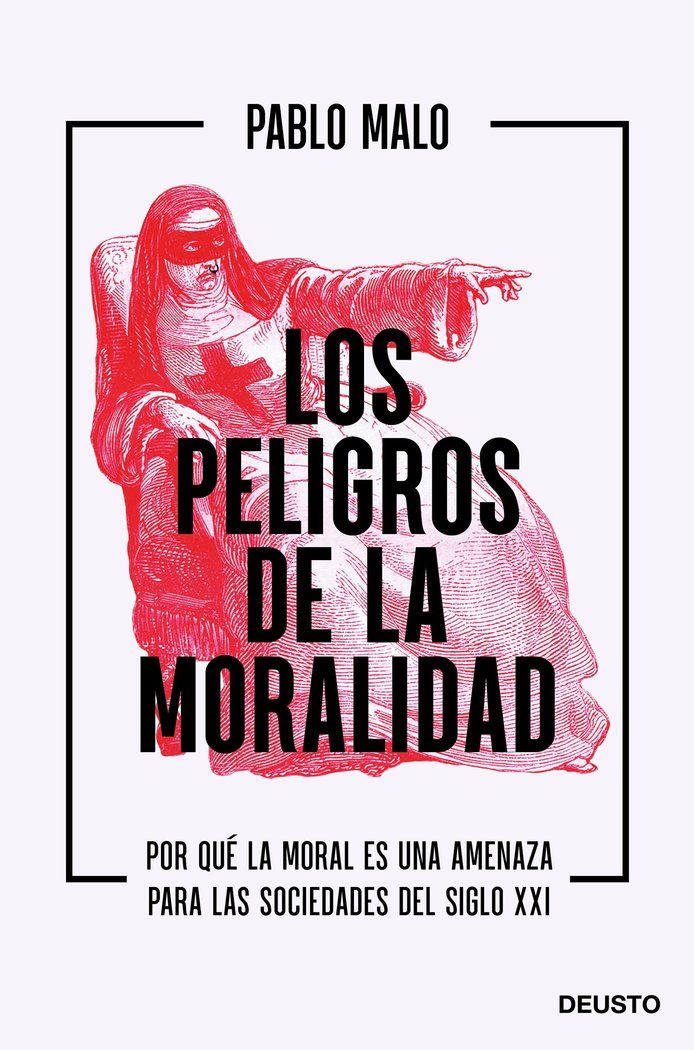 LOS PELIGROS DE LA MORALIDAD, de PABLO MALO OCEJO | portada del libro