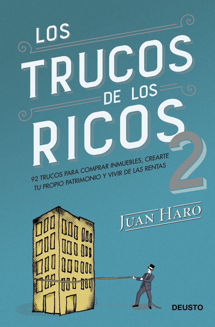 LOS TRUCOS DE LOS RICOS 2ª PARTE, de JUAN HARO | portada del libro