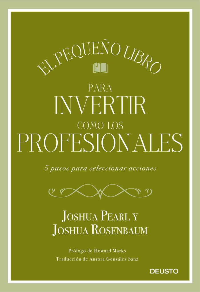 EL PEQUEÑO LIBRO PARA INVERTIR COMO LOS PROFESIONA, de JOSHUA PEARL Y JOSHUA ROSENBAUM | portada del libro