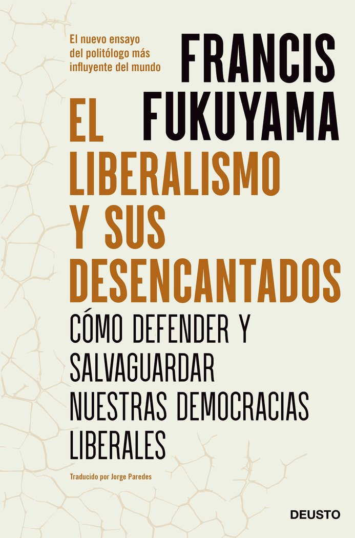EL LIBERALISMO Y SUS DESENCANTADOS, de FRANCIS FUKUYAMA | portada del libro