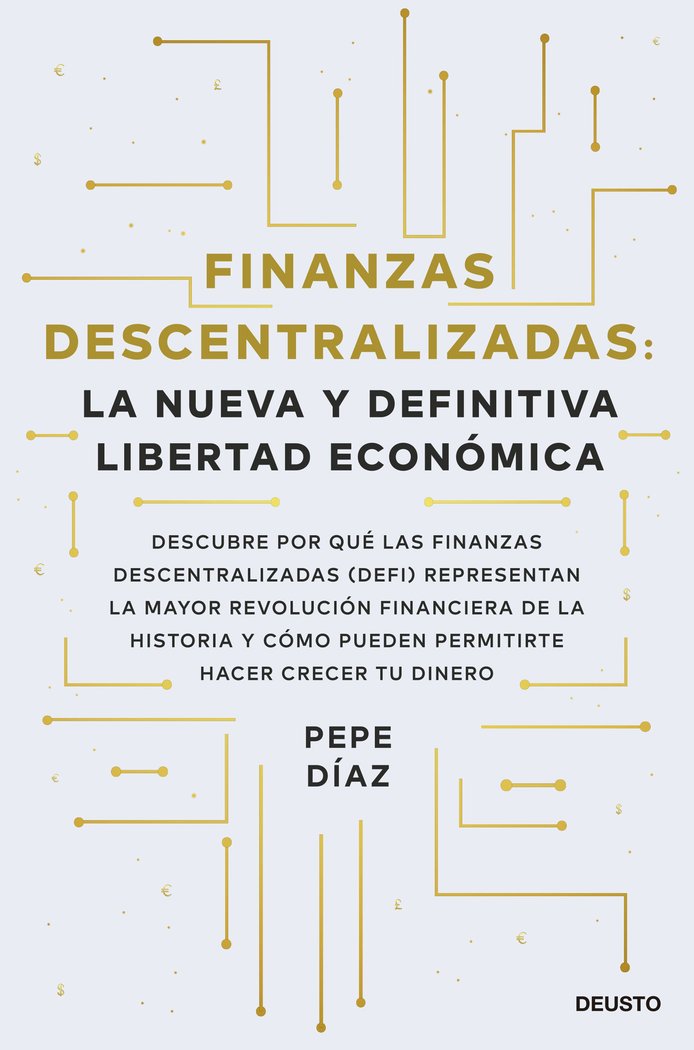 FINANZAS DESCENTRALIZADAS: LA NUEVA Y DEFINITIVA L, de PEPE DIAZ | portada del libro