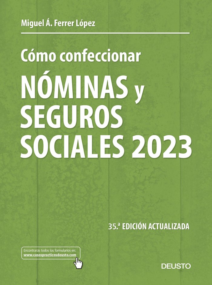COMO CONFECCIONAR NOMINAS Y SEGUROS SOCIALES 2023, de MIGUEL ANGEL FERRER LOPEZ | portada del libro