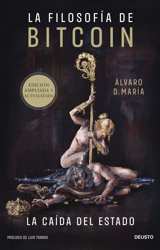 LA FILOSOFIA DE BITCOIN, de ALVARO D. MARIA | portada del libro
