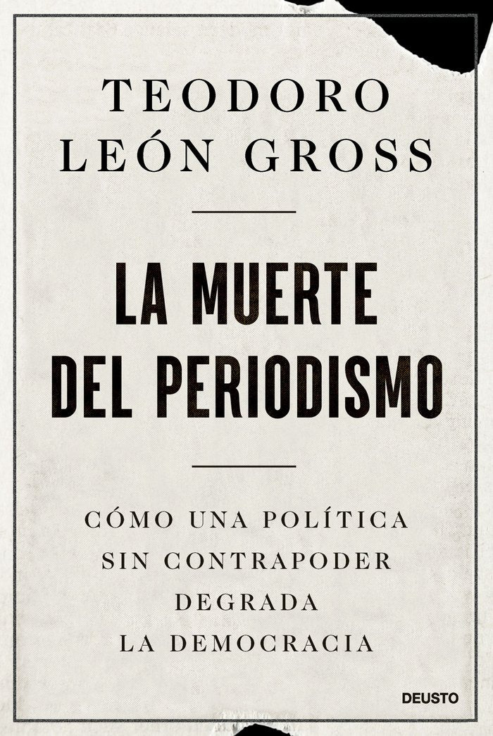 LA MUERTE DEL PERIODISMO, de TEODORO LEON GROSS | portada del libro