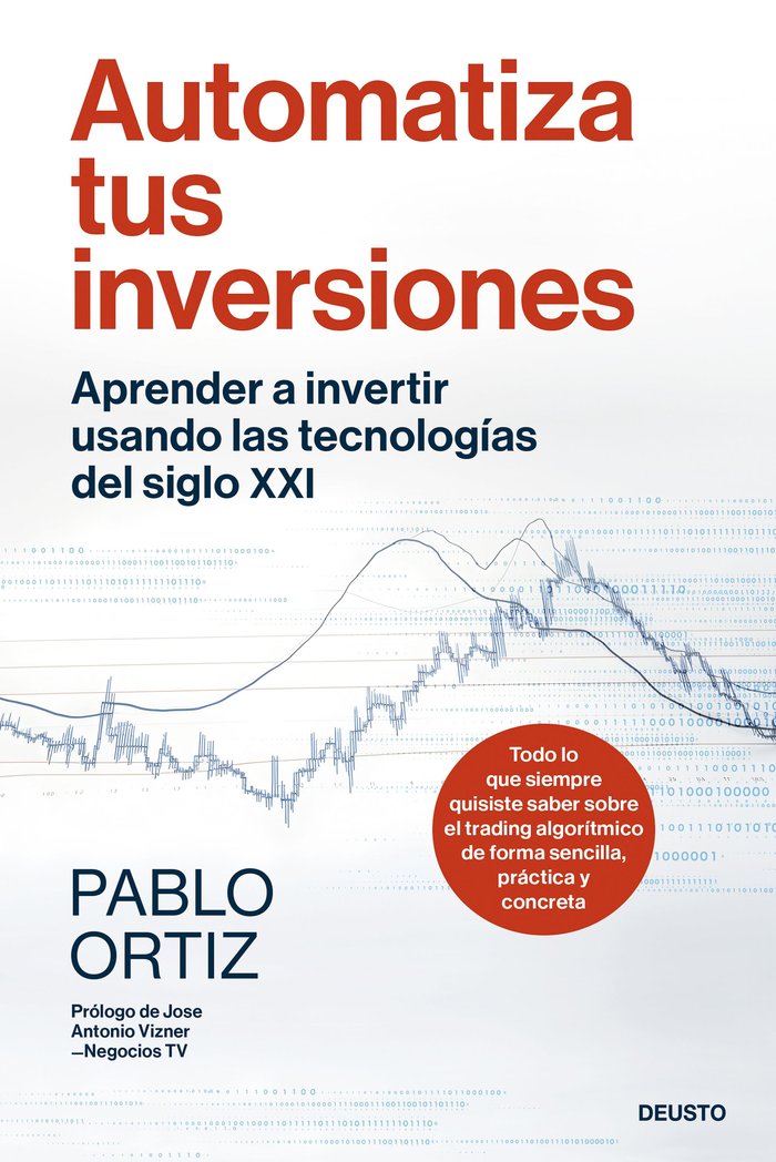 AUTOMATIZA TUS INVERSIONES, de ORTIZ, PABLO | portada del libro
