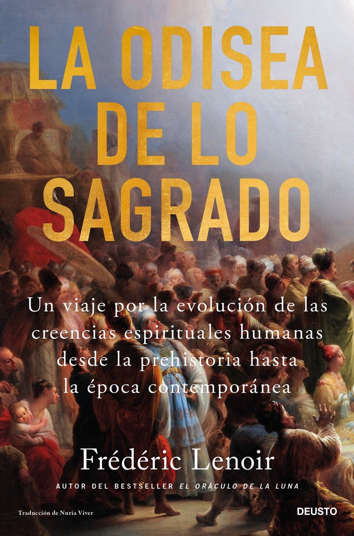 LA ODISEA DE LO SAGRADO, de LENOIR, FREDERIC | portada del libro