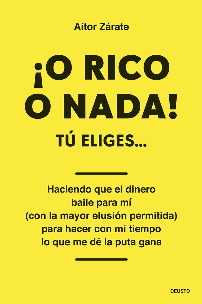 O RICO O NADA, de AITOR ZARATE | portada del libro