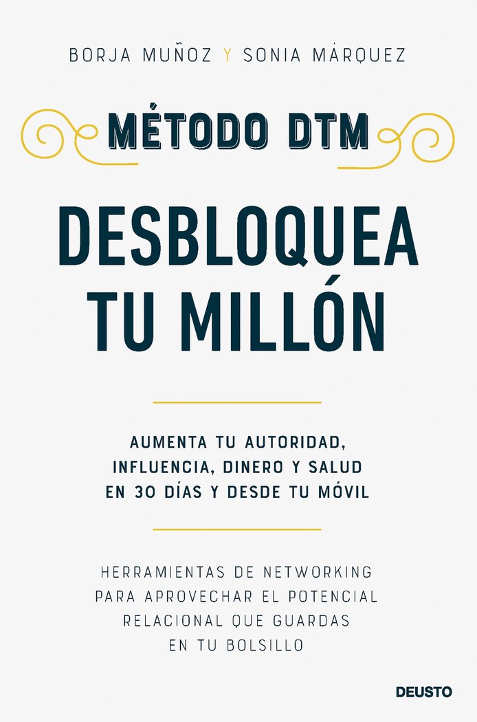 METODO DTM: DESBLOQUEA TU MILLON, de MUÑOZ CUESTA, BORJA | portada del libro