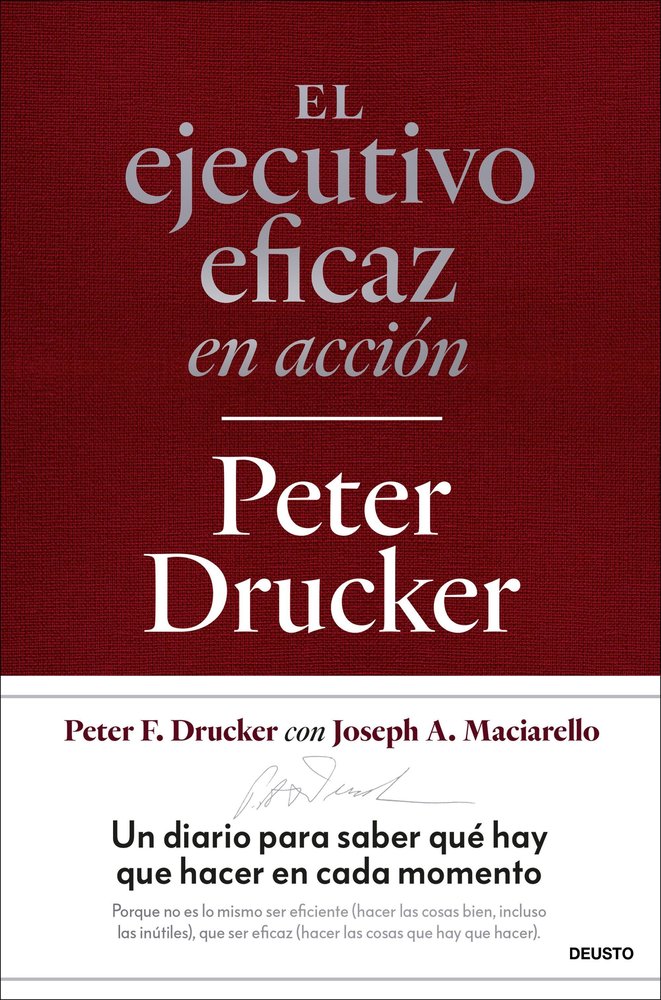 EL EJECUTIVO EFICAZ EN ACCION, de PETER DRUCKER | portada del libro