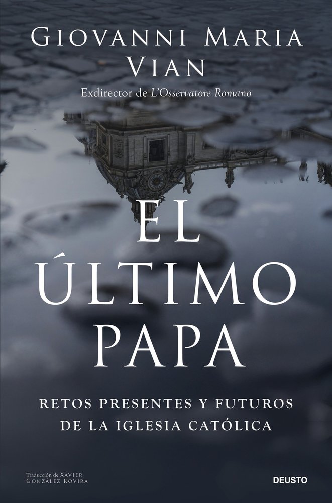EL ULTIMO PAPA, de GIOVANNI MARIA VIAN | portada del libro