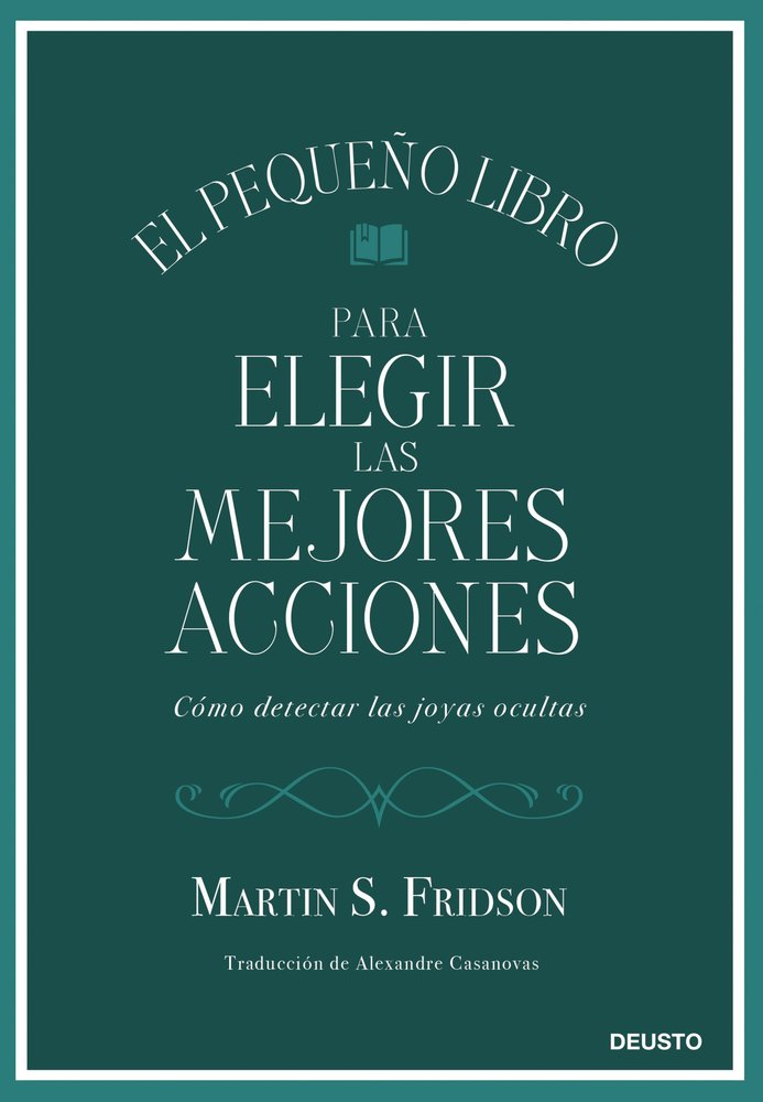 EL PEQUEÑO LIBRO PARA ELEGIR LAS MEJORES ACCIONES, de MARTIN S FRIDSON | portada del libro