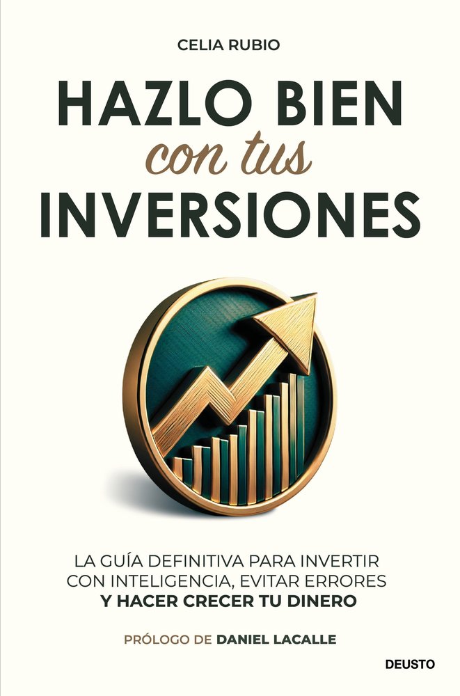 HAZLO BIEN CON TUS INVERSIONES, de CELIA RUBIO | portada del libro