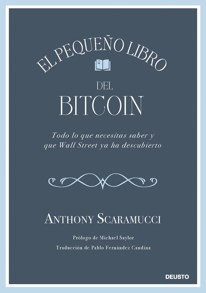EL PEQUEÑO LIBRO DEL BITCOIN, de ANTHONY SCARAMUCCI | portada del libro