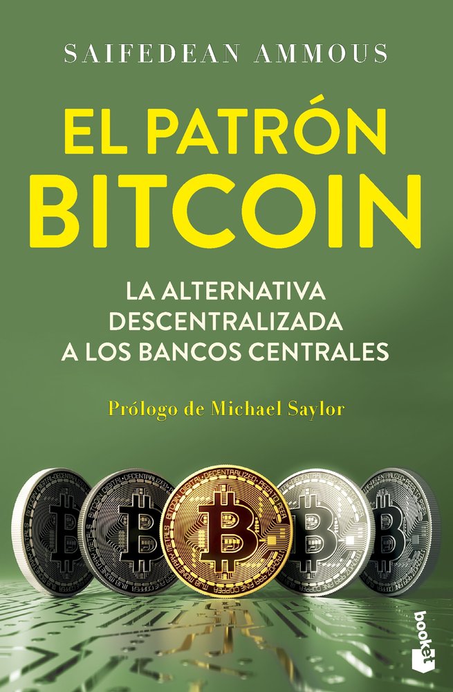 El patron bitcoin, de Saifedean Ammous | portada del libro
