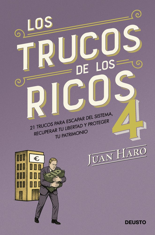 Los trucos de los ricos 4, de JUAN HARO | portada del libro